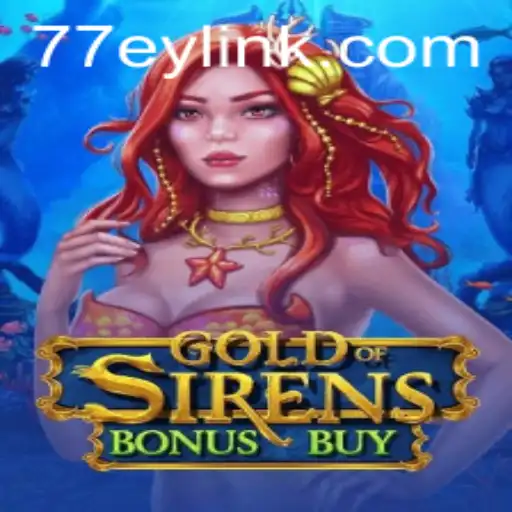 Discover the Enchantment of GoldofSirensBonusBuy: A Treasure Trove in Gaming