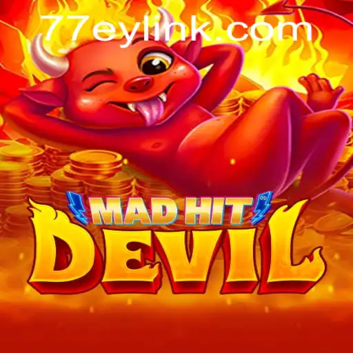 MadHitDevil: A Thrilling New Game Experience with 77EY.COM