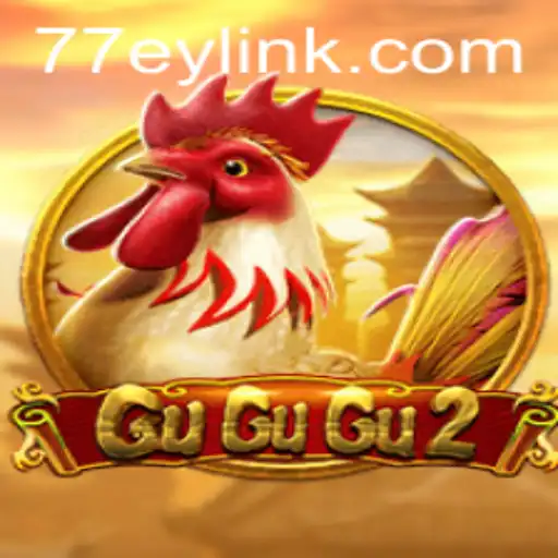 Exploring the Exciting World of GuGuGu2: An In-Depth Look at the Game and 77EY.COM