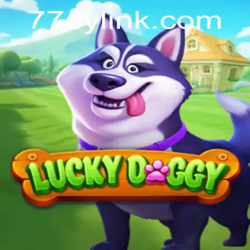 Unveiling the Thrills of LuckyDoggy: Immerse in the Adventure with 77EY.COM