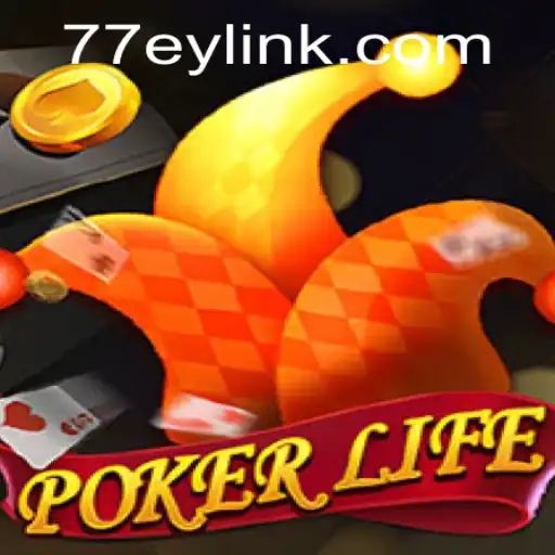 Exploring the Engaging World of PokerLife on 77EY.COM